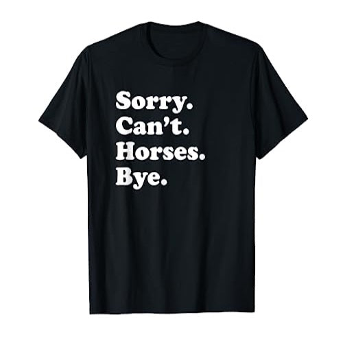 Humorous horse t shirts online